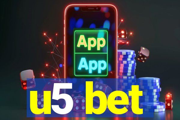u5 bet